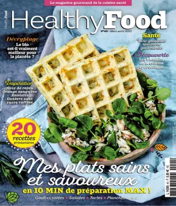 Healthy Food N°40 – Mars-Avril 2023