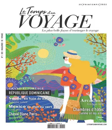 Le Temps d’un Voyage N°25 – Printemps 2022