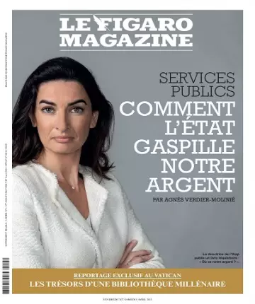 Le Figaro Magazine Du 7 au 13 Avril 2023