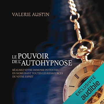 Le pouvoir de l'autohypnose Valérie Austin