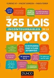 Les 365 lois incontournables de la photo