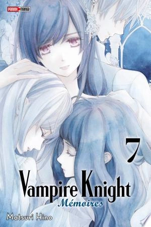 Vampire Knight Mémoires T07