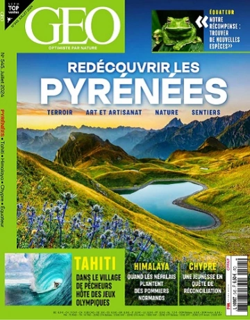 Geo N°545 – Juillet 2024