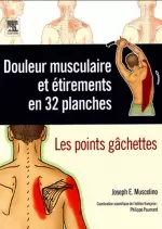 Douleur musculaire et étirements en 32 planches