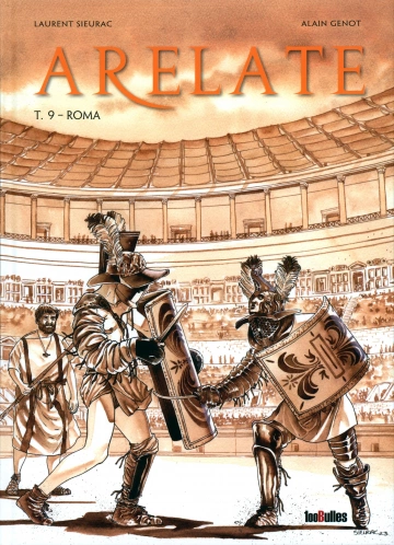 Arelate - Tome 9 - Roma