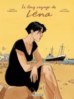 Le long voyage de LENA - Intégrale