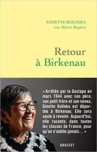 Ginette Kolinka - Retour à Birkenau