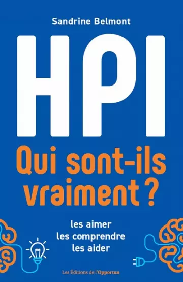 Tout savoir sur les HPI -  Sandrine Belmont