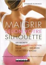 Maigrir selon votre silhouette