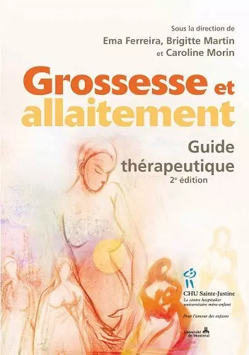 GROSSESSE ET ALLAITEMENT. GUIDE THÉRAPEUTIQUE