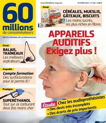 60 Millions De Consommateurs N°584 – Octobre 2022