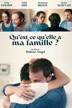 Qu'est-ce qu'elle a ma famille ?