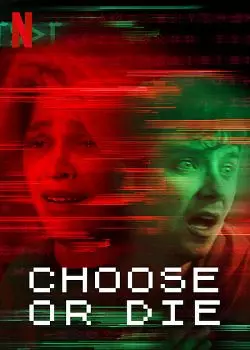 Choose or Die