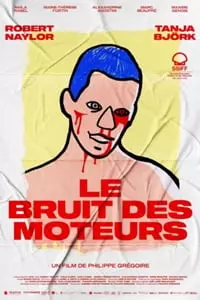 Le Bruit des Moteurs