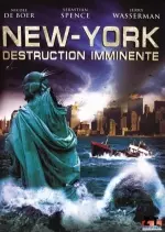 New-York : destruction imminente