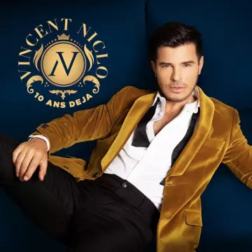 Vincent Niclo - 10 ans déjà