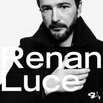 Renan Luce - Renan Luce