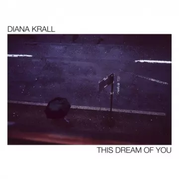 Diana Krall - This Dream Of You