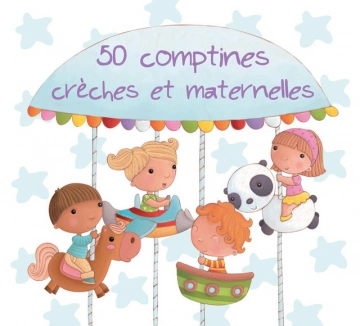 50 comptines crèches et maternelles