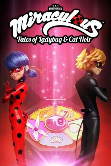 Miraculous, les aventures de Ladybug et Chat Noir