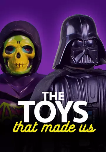 The Toys That Made Us