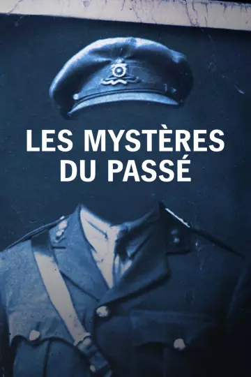 Les mystères du passé